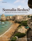 Image for Somalia Redux?: Assessing the New Somali Federal Government