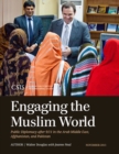 Image for Engaging the Muslim World : Public Diplomacy after 9/11 in the Arab Middle East, Afghanistan, and Pakistan