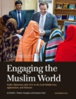 Image for Engaging the Muslim World: Public Diplomacy after 9/11 in the Arab Middle East, Afghanistan, and Pakistan