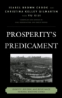 Image for Prosperity&#39;s predicament: Identity, reform, and resistance in rural wartime China
