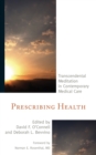 Image for Prescribing health  : transcendental meditation in contemporary medical care