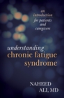 Image for Understanding chronic fatigue syndrome: an introduction for patients and caregivers
