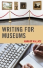 Image for Writing for museums