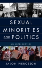 Image for Sexual minorities and politics  : an introduction