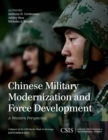 Image for Chinese Military Modernization and Force Development : A Western Perspective