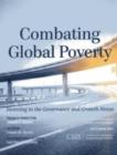Image for Combating Global Poverty : Investing in the Governance and Growth Nexus