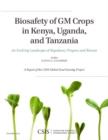 Image for Biosafety of GM Crops in Kenya, Uganda, and Tanzania: An Evolving Landscape of Regulatory Progress and Retreat