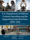 Image for U.S. Department of Defense Contract Spending and the Supporting Industrial Base, 2000-2012