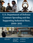 Image for U.S. Department of Defense Contract Spending and the Supporting Industrial Base, 2000-2012