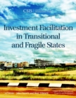 Image for Investment Facilitation in Transitional and Fragile States