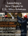 Image for Launching a new chapter in U.S.-Africa relations: deepening the business relationship