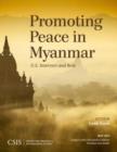 Image for Promoting Peace in Myanmar : U.S. Interests and Role
