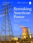 Image for Remaking American Power : Potential Energy Market Impacts of EPA’s Proposed GHG Emission Performance Standards for Existing Electric Power Plants