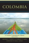 Image for Colombia: a concise contemporary history