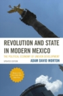 Image for Revolution and state in modern Mexico: the political economy of uneven development