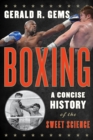 Image for Boxing: a concise history of the sweet science