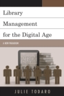 Image for Library management for the digital age: a new paradigm