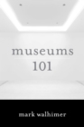 Image for Museums 101