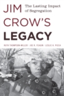 Image for Jim Crow&#39;s Legacy: The Lasting Impact of Segregation