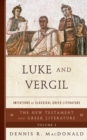 Image for Luke and Vergil : Imitations of Classical Greek Literature