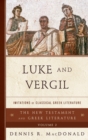 Image for Luke and Vergil: imitations of classical Greek literature