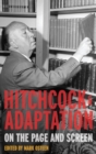 Image for Hitchcock and adaptation  : on the page and screen