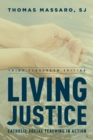 Image for Living justice  : Catholic social teaching in action