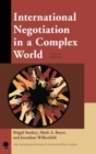 Image for International Negotiation in a Complex World