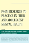 Image for From research to practice in child and adolescent mental health