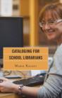 Image for Cataloging for School Librarians