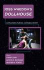 Image for Joss Whedon&#39;s Dollhouse  : confounding purpose, confusing identity