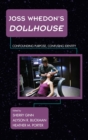 Image for Joss Whedon&#39;s Dollhouse: confounding purpose, confusing identity