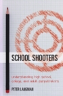 Image for School shooters: how to recognize schoolroom and campus killers before they attack