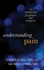 Image for Understanding pain: an introduction for patients and caregivers