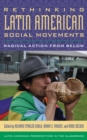 Image for Rethinking Latin American social movements  : radical action from below