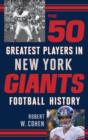 Image for The 50 Greatest Players in New York Giants Football History