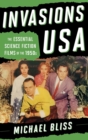 Image for Invasions USA : The Essential Science Fiction Films of the 1950s