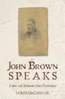 Image for John Brown Speaks : Letters and Statements from Charlestown