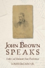Image for John Brown speaks: letters and statements from Charlestown