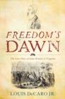 Image for Freedom&#39;s dawn  : the last days of John Brown in Virginia