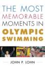 Image for The most memorable moments in Olympic swimming