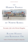 Image for The hidden people of North Korea: everyday life in the hermit kingdom