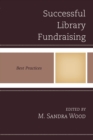 Image for Successful Library Fundraising