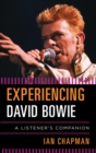 Image for Experiencing David Bowie