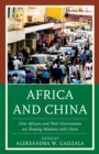 Image for Africa and China: how Africans and their governments are shaping relations with China