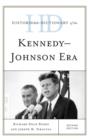 Image for Historical Dictionary of the Kennedy-Johnson Era