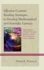 Image for Effective content reading strategies to develop mathematical and scientific literacy  : supporting the Common Core State Standards and the Next Generation Science Standards