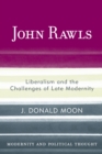 Image for John Rawls: Liberalism and the Challenges of Late Modernity