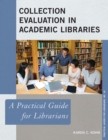 Image for Collection Evaluation in Academic Libraries