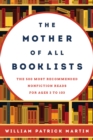 Image for The mother of all booklists  : the 500 most recommended nonfiction reads for ages 3 to 103